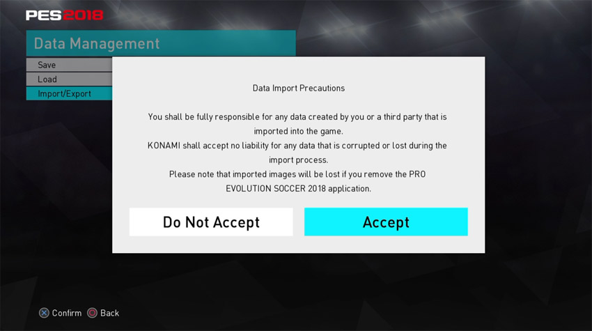 PES 2018 Import Export menu Accept