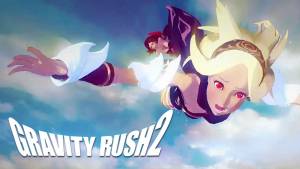 Gravity Rush 2 تاخیر خورد