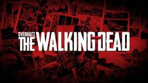 تأخیر در عرضه بازی  Overkill’s The Walking Dead