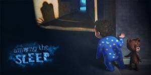 نسخه فیزیکی عنوان Among The Sleep تابستان عرضه می شود